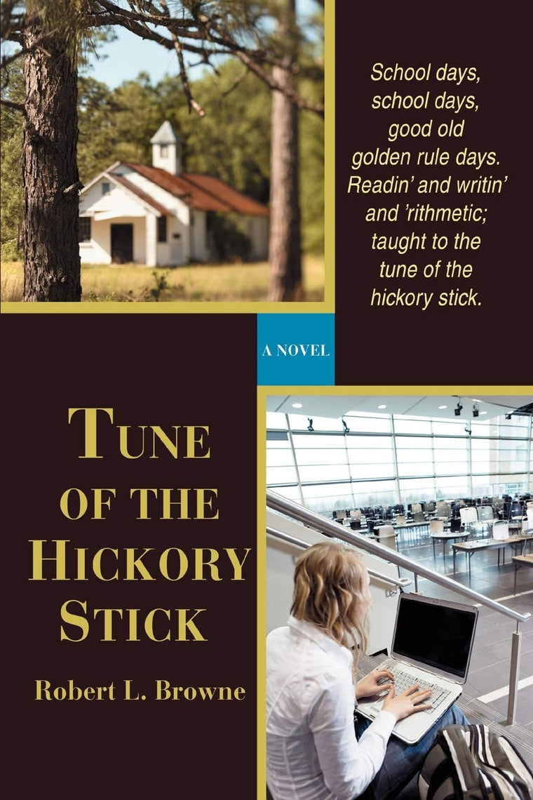 Tune of the Hickory Stick: A Novel