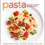 Pasta: Classic and Contemporary Pasta, Risotto,Crespelle, and Polenta Recipes (at Home with The Culinary Institute of America)