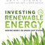 Investing in Renewable Energy: Making Money on Green Chip Stocks