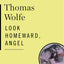 Look Homeward, Angel (Scribner Classics)