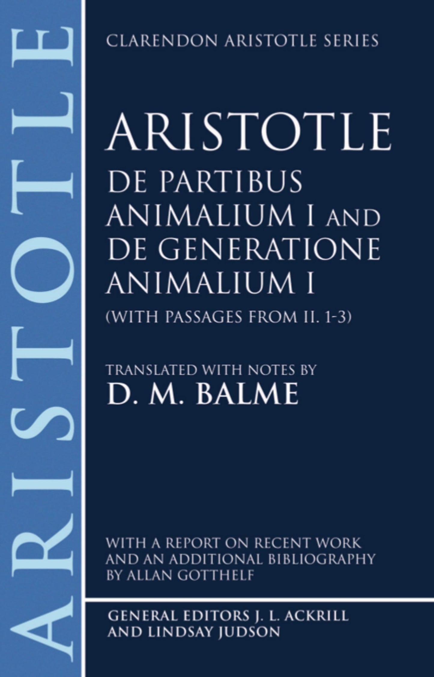 De Partibus Animalium I and De Generatione Animalium I (With Passages from II.1-3