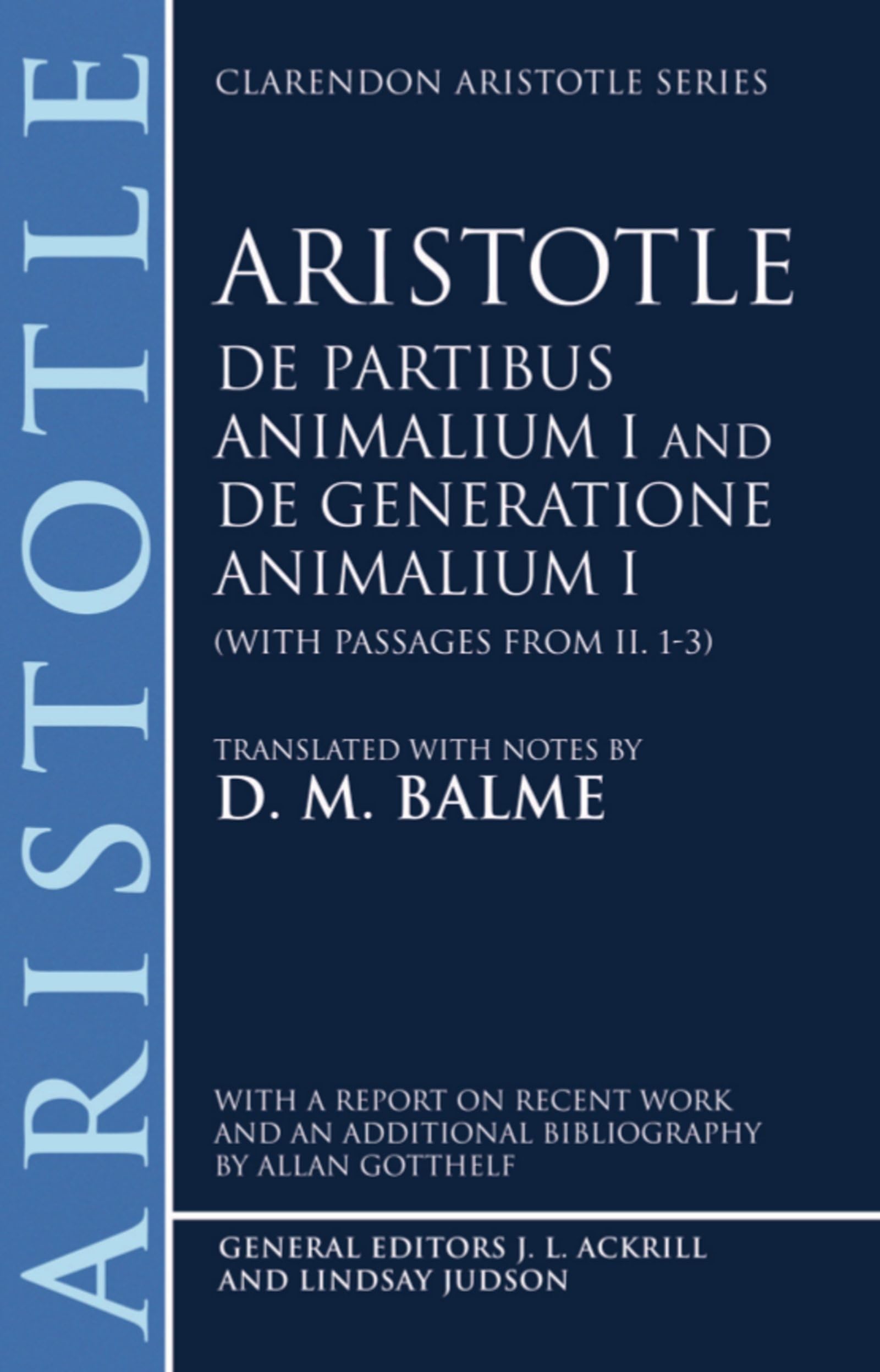 De Partibus Animalium I and De Generatione Animalium I (With Passages from II.1-3