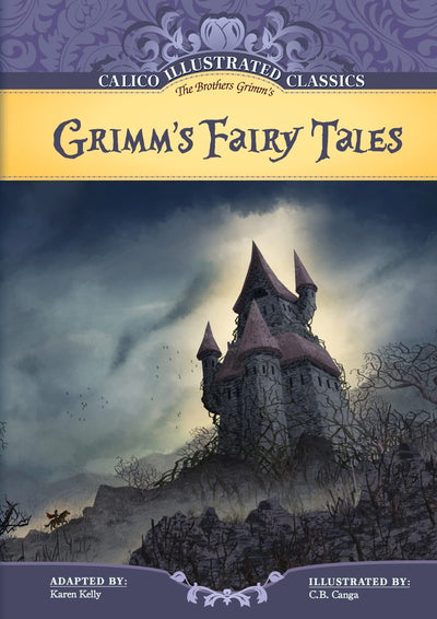 Grimm's Fairy Tales (Calico Illustrated Classics)