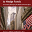 The Insiders' Guide to Hedge Funds: Successfully Managing the Middle and Back Office