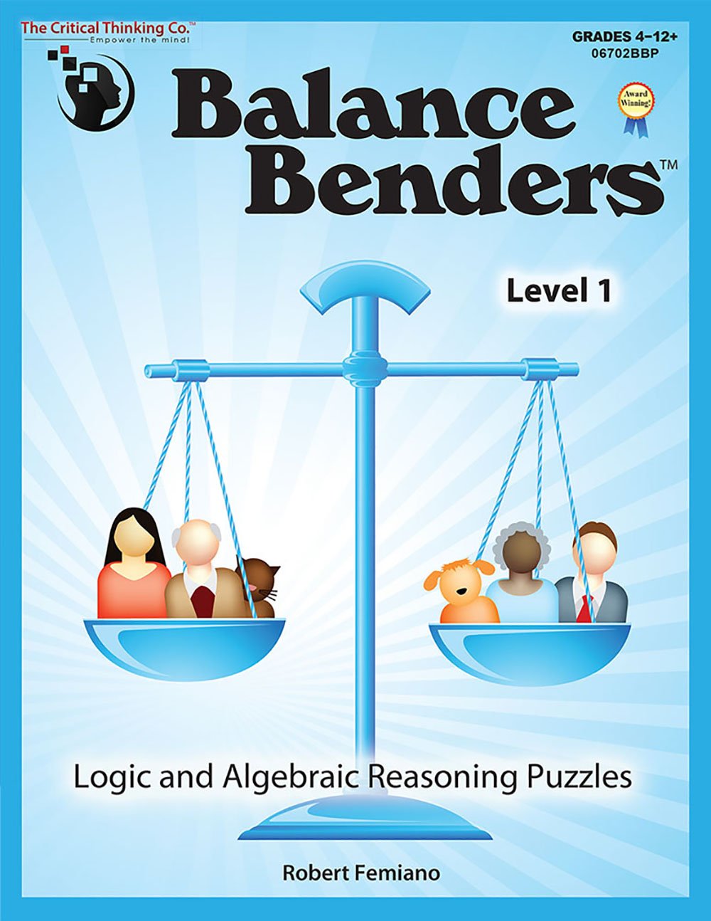 The Critical Thinking Balance Benders Level 1 Grades 4-12+ School Workbook