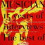 The Rock Musician: 15 Years of the interviews - The best of Musician Magazine