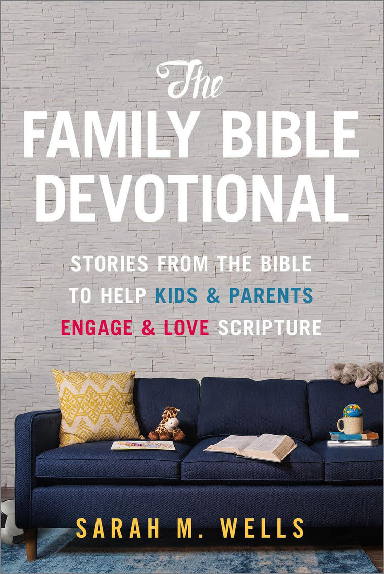The Family Bible Devotional: Stories from the Bible to Help