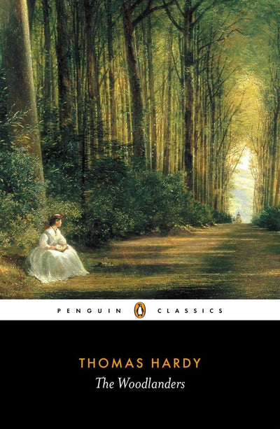 The Woodlanders (Penguin Classics)