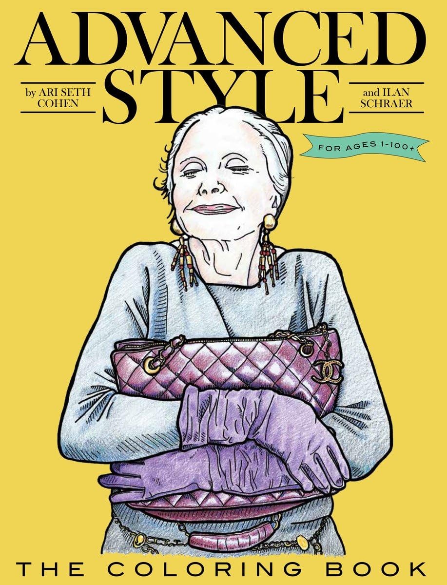 Advanced Style The Coloring Book by Cohen, Ari Seth