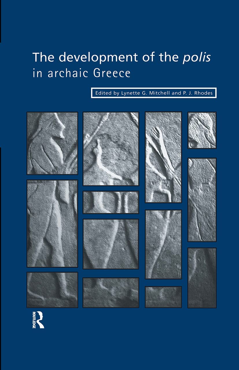 The Development of the Polis in Archaic Greece