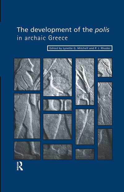 The Development of the Polis in Archaic Greece