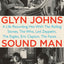 Sound Man: A Life Recording Hits with The Rolling Stones, The Who, Led Zeppelin, The Eagles , Eric Clapton, The Faces . . .