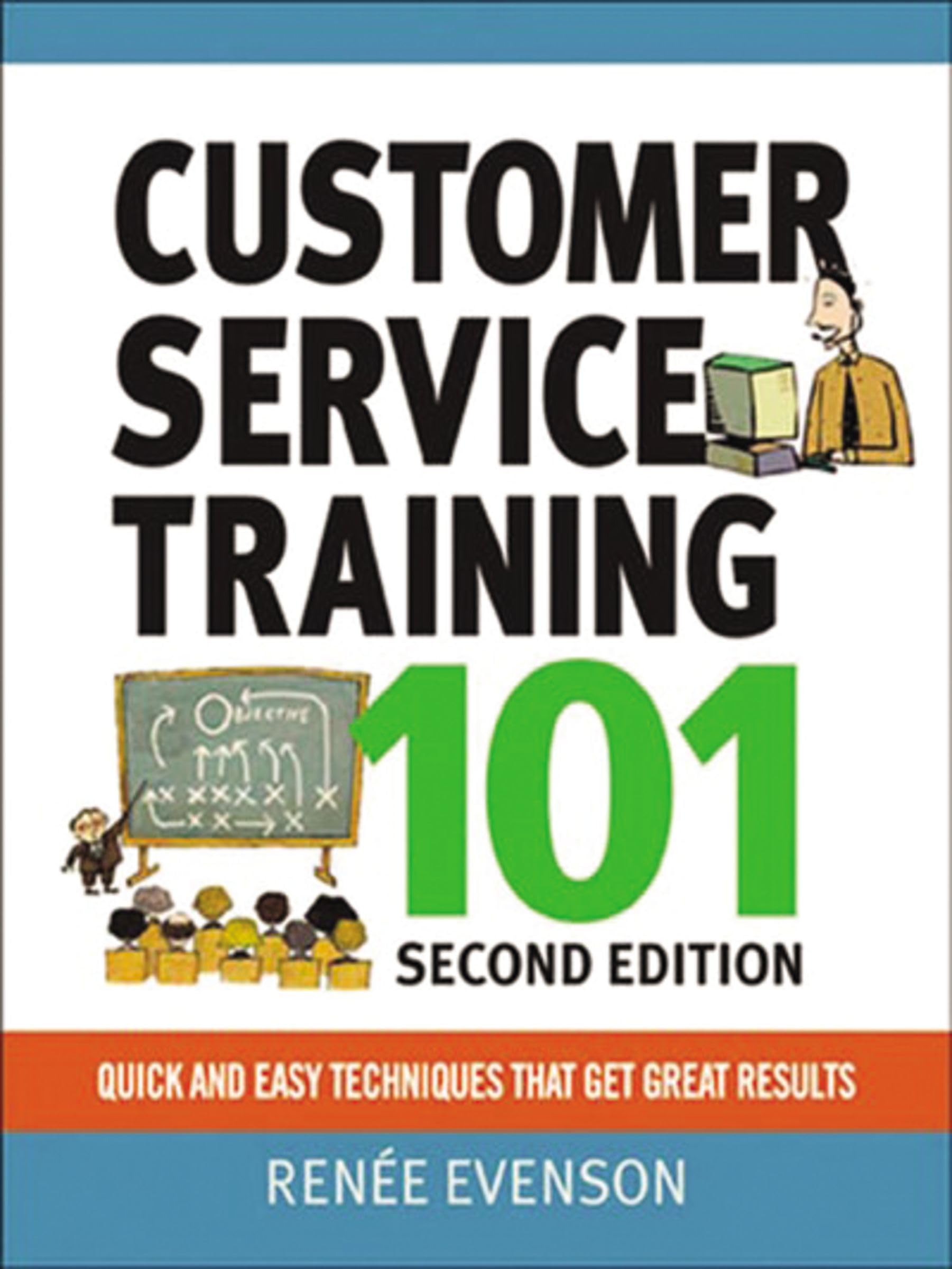 Customer Service Training 101, Second Edition