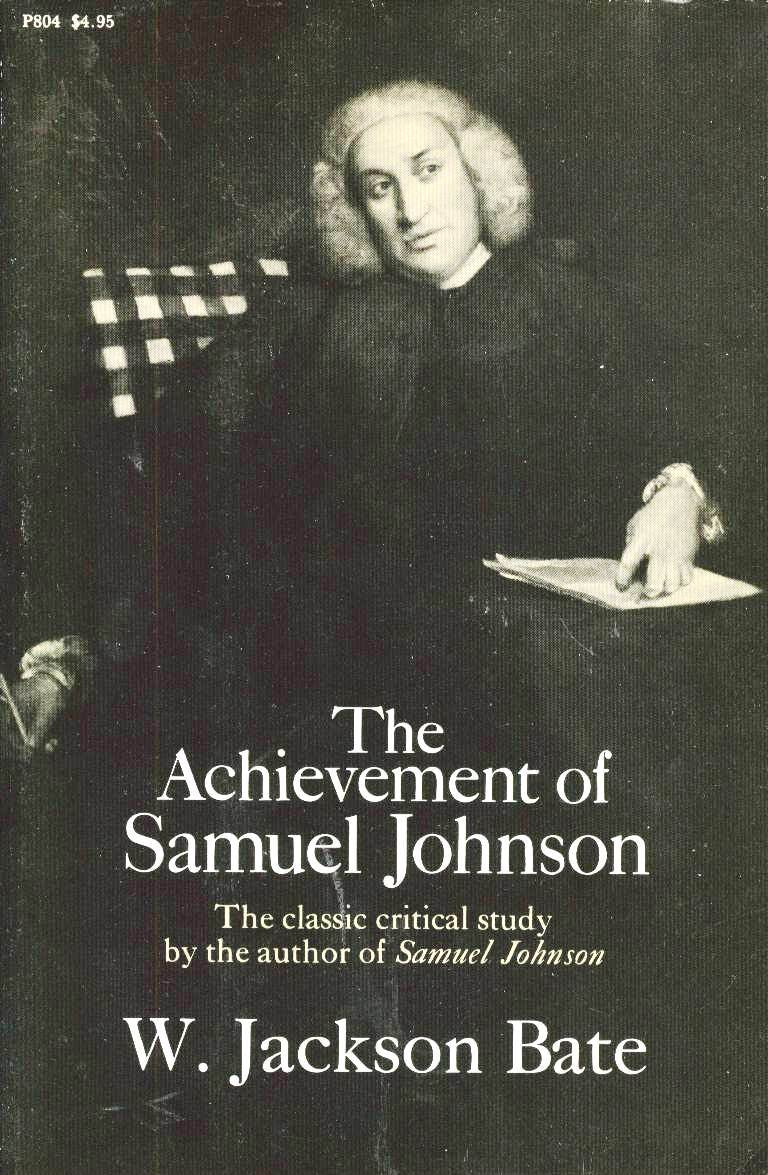 Achievement of Samuel Johnson by Bate, W. Jackson