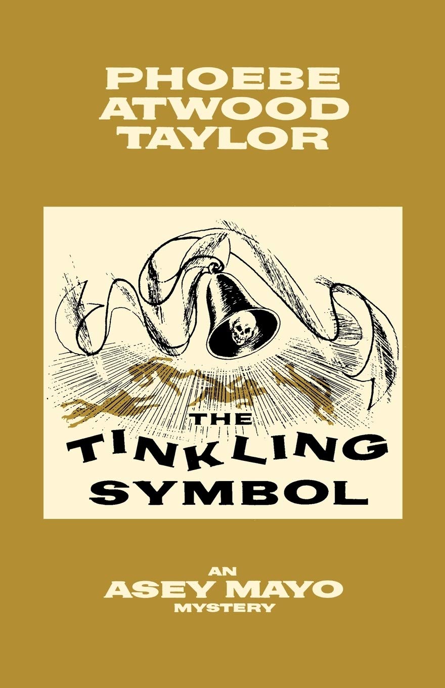 The Tinkling Symbol: An Asey Mayo Cape Cod Mystery (Asey Mayo Cape Cod Mysteries)