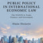 Public Policy in International Economic Law: The ICESCR in Trade, Finance, and Investment