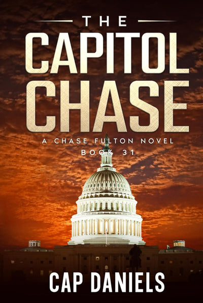 The Capitol Chase: A Chase Fulton Novel (Chase Fulton Novels)
