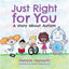 Just Right for You
