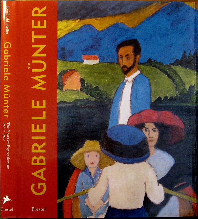 Gabriele Munter: The Years of Expressionism, 1903-1920