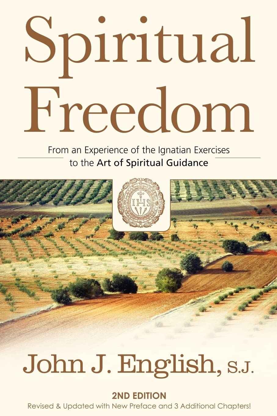 Spiritual Freedom: From an Experience of the Ignatian Exercises to the Art of Spiritual Guidance