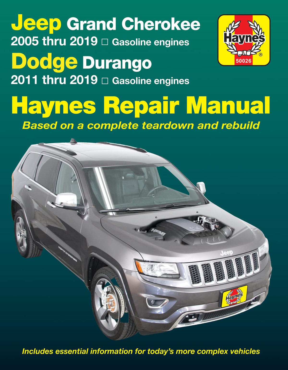 Jeep Grand Cherokee 2005 thru 2019 and Dodge Durango 2011 thru 2019 Haynes Repair Manual: Based on a Complete Teardown and Rebuild (Haynes Automotive)
