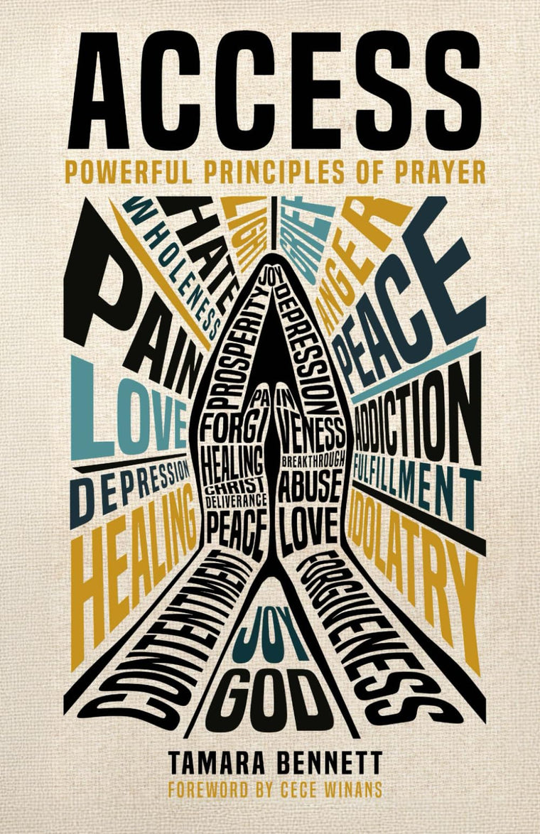Access: Powerful Principles of Prayer