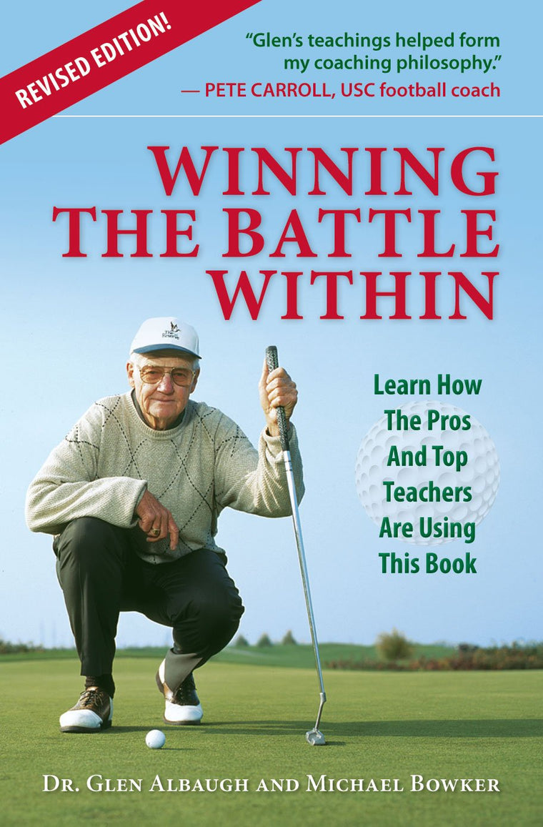 Winning The Battle Within: Learn How The Pros And Top Teachers Are Using This Book