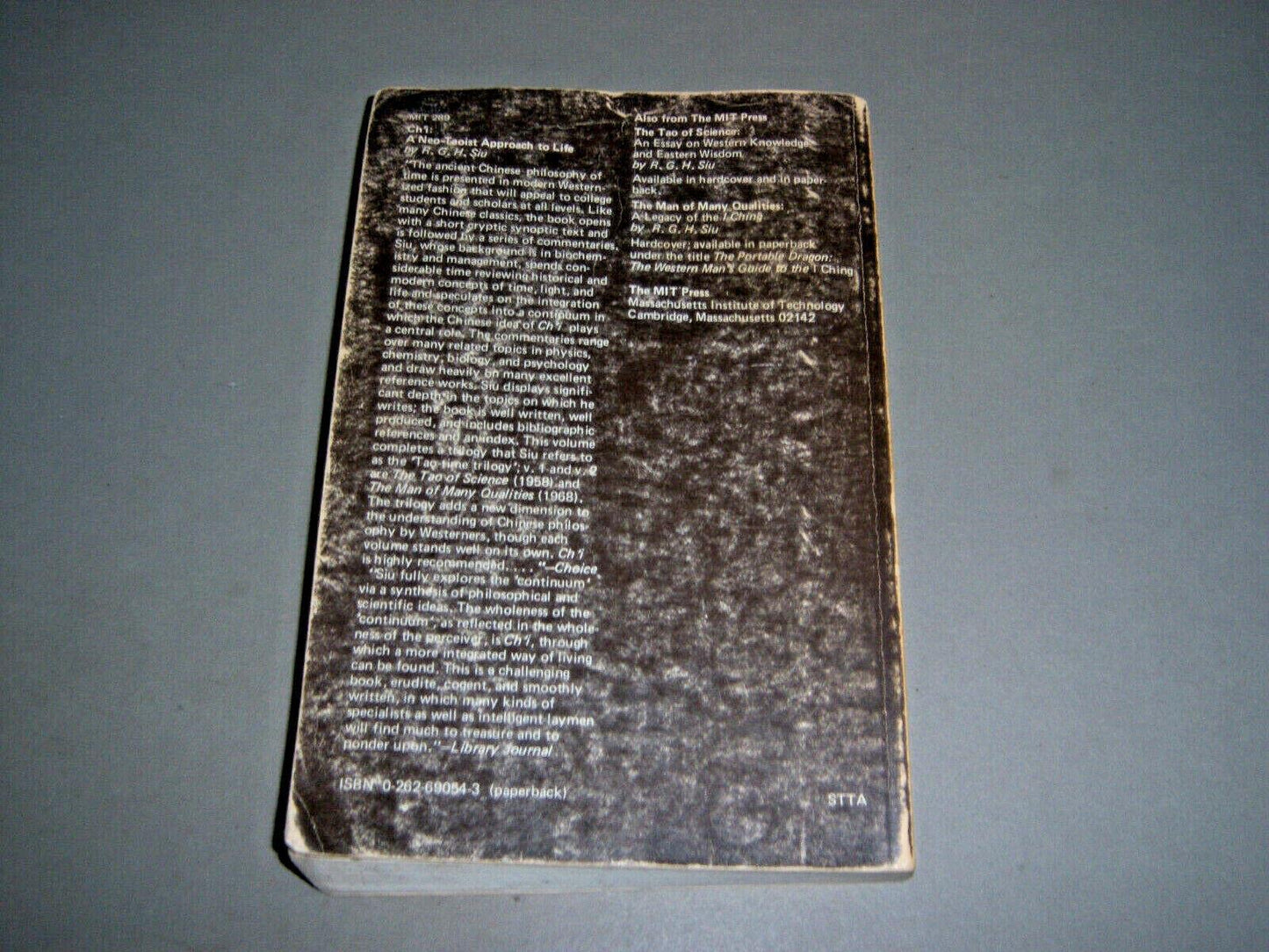 Ch'I: A Neo-taoist Approach to Life by Siu, R. G. H.