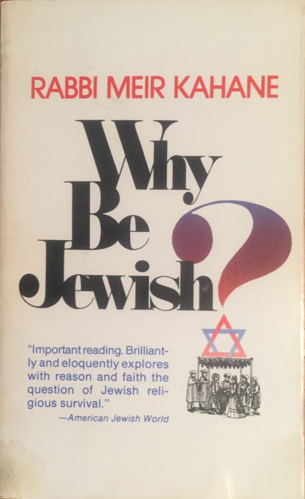Why Be Jewish?: Intermarriage, Assimilation and Alienation