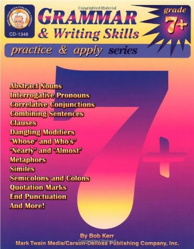 Grammar & Writing Skills, Grades 7+ (Practice & Apply)