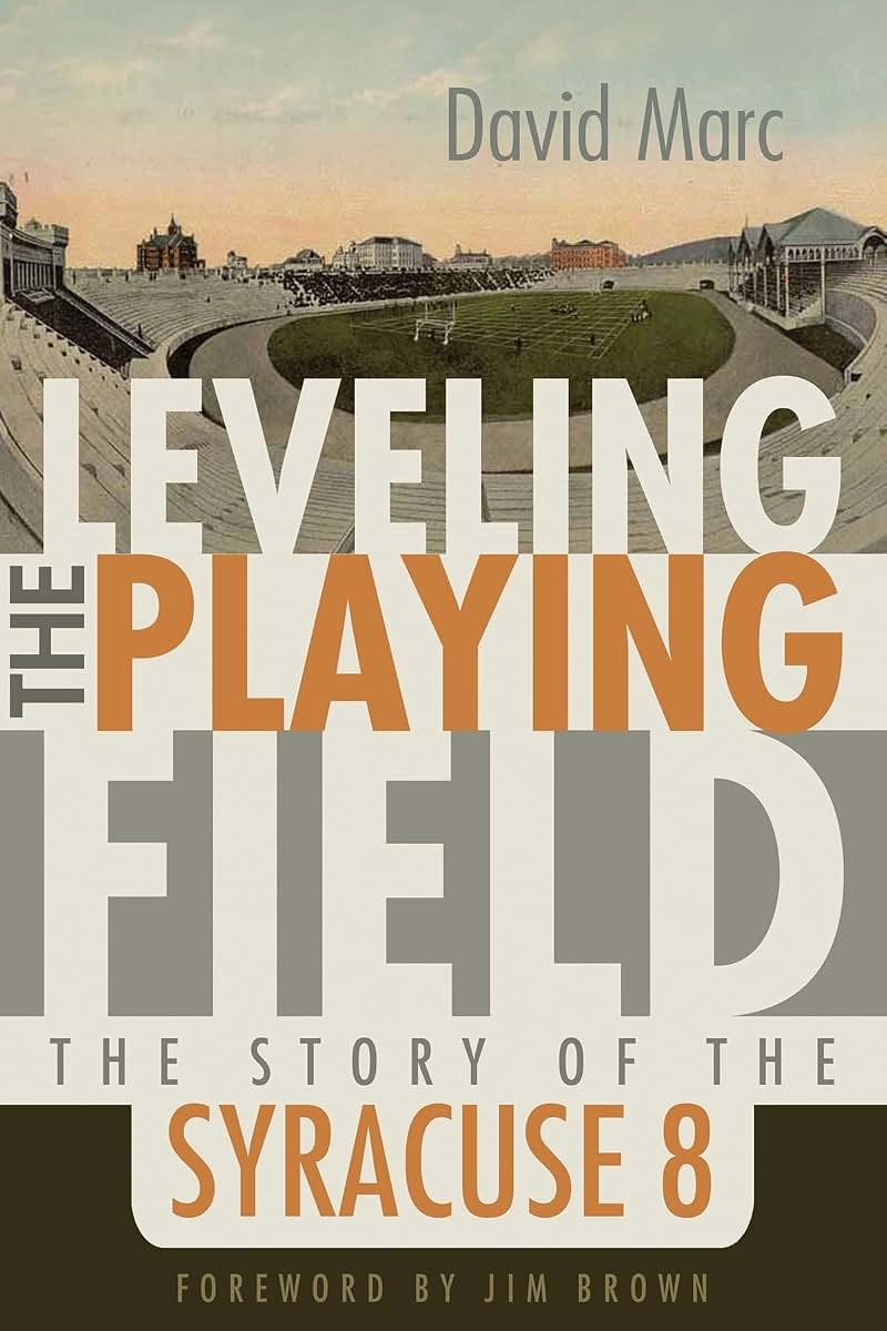 Leveling the Playing Field: The Story of the Syracuse 8 (Sports and Entertainment)