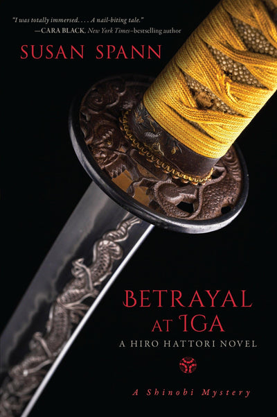 Betrayal at Iga: A Hiro Hattori Novel (5) (A Shinobi Mystery)