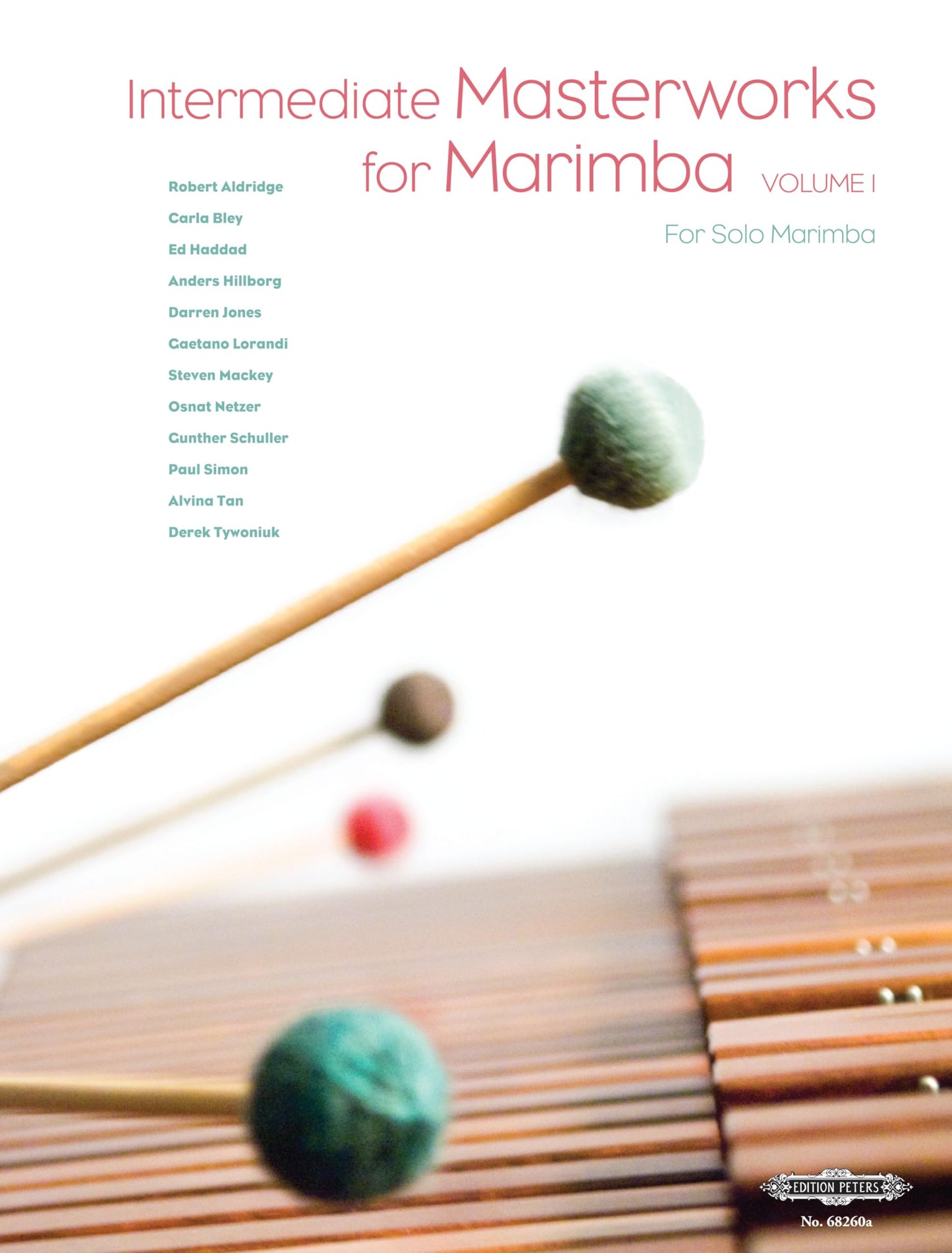 Intermediate Masterworks for Marimba (Edition Peters, 1)