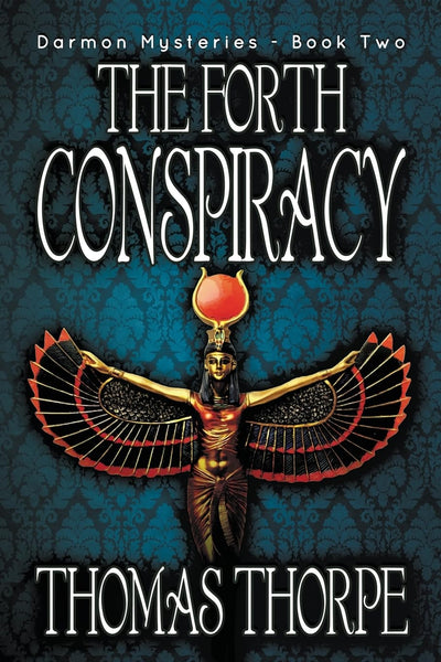 The Forth Conspiracy (Darmon Mysteries)