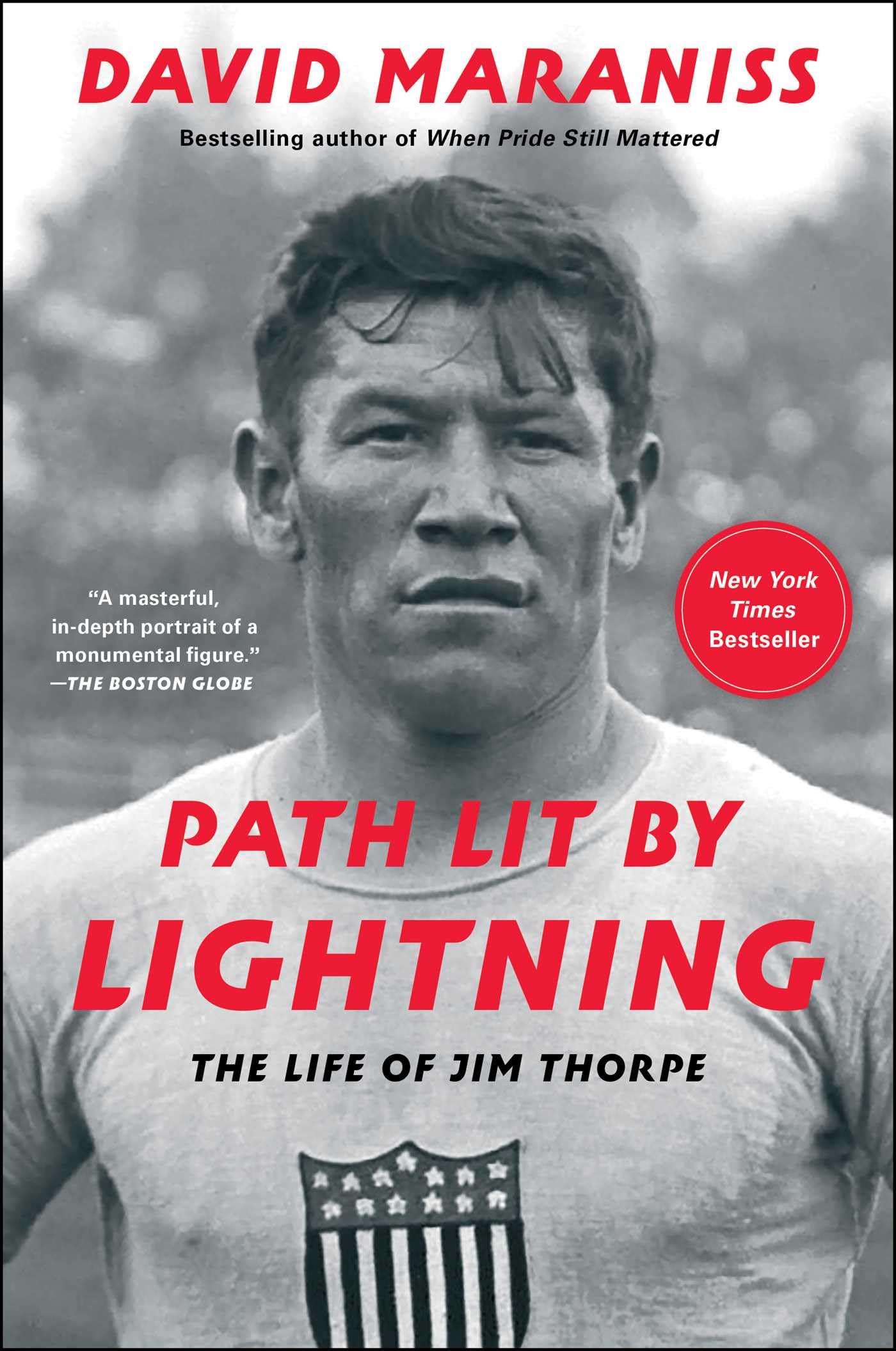Path Lit by Lightning: The Life of Jim Thorpe by Maraniss, D