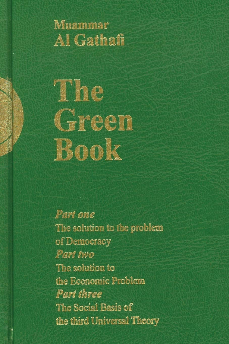 Gaddafi's "The Green Book" by al-Gaddafi, Muammar