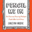 Pencil Me In: The Business Drawing Book for People Who Can't Draw