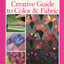 Creative Guide to Color & Fabric