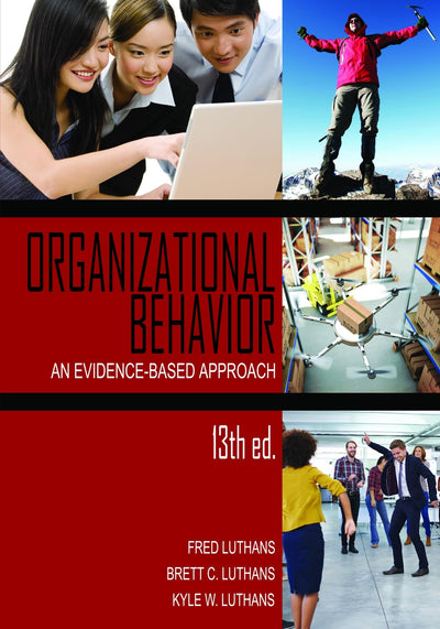 Organizational Behavior: An Evidence-Based Approach
