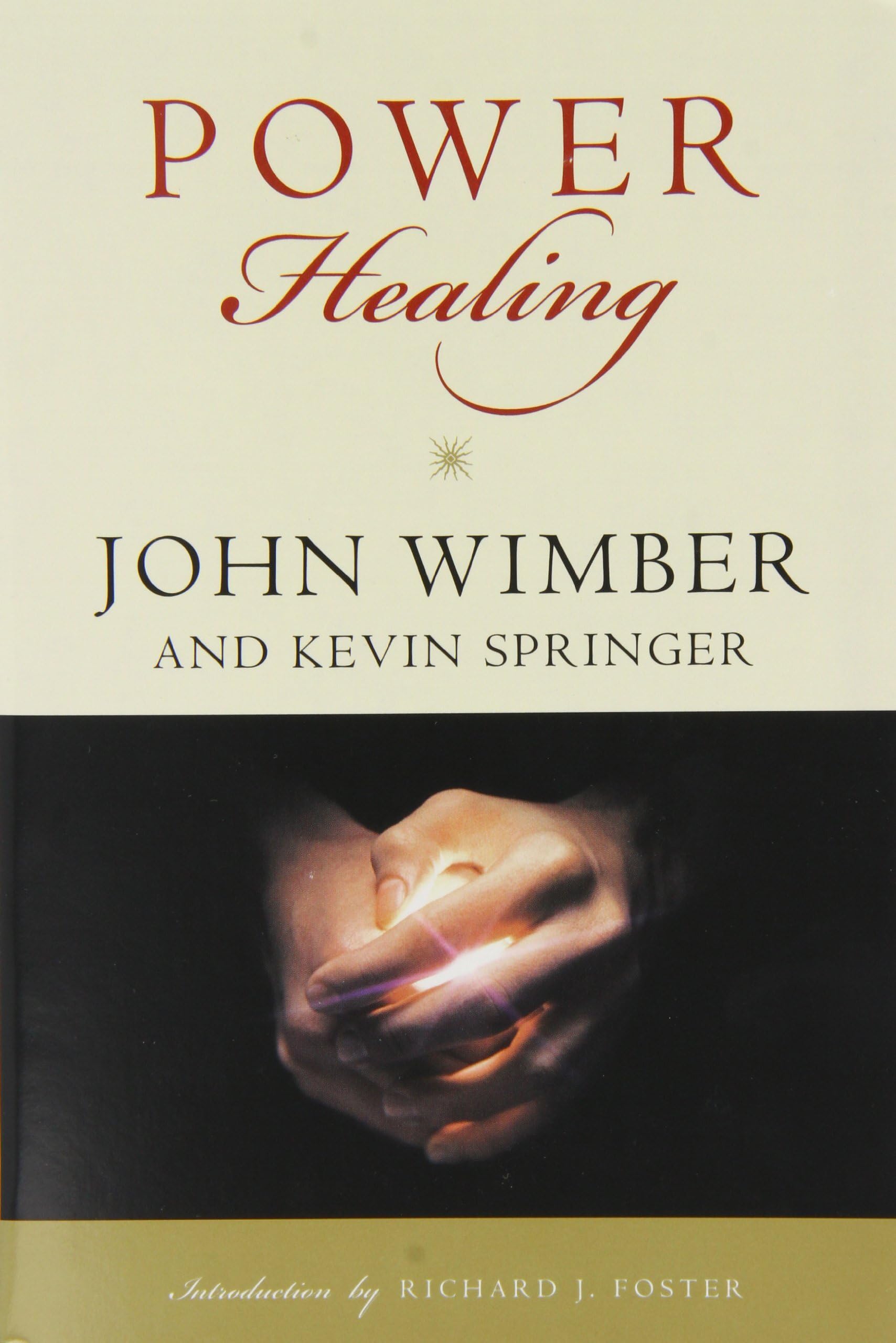 Power Healing: Divine Healing and Biblical Theology―An Inspiring Classic for Today's Christian Ministry