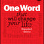 One Word That Will Change Your Life, Expanded Edition (Jon Gordon)