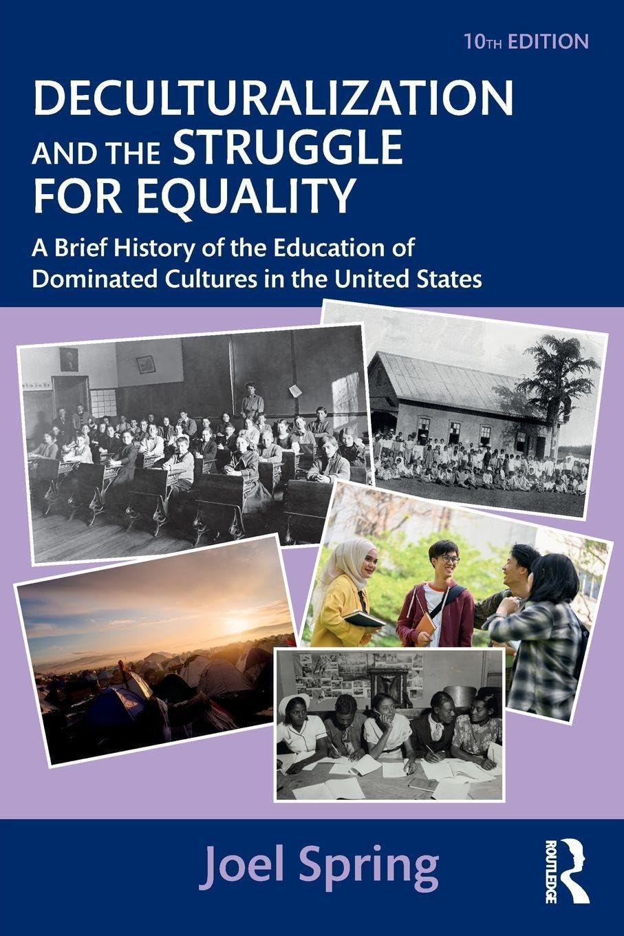 Deculturalization and the Struggle for Equality (Sociocultural, Political, and Historical Studies in Education)