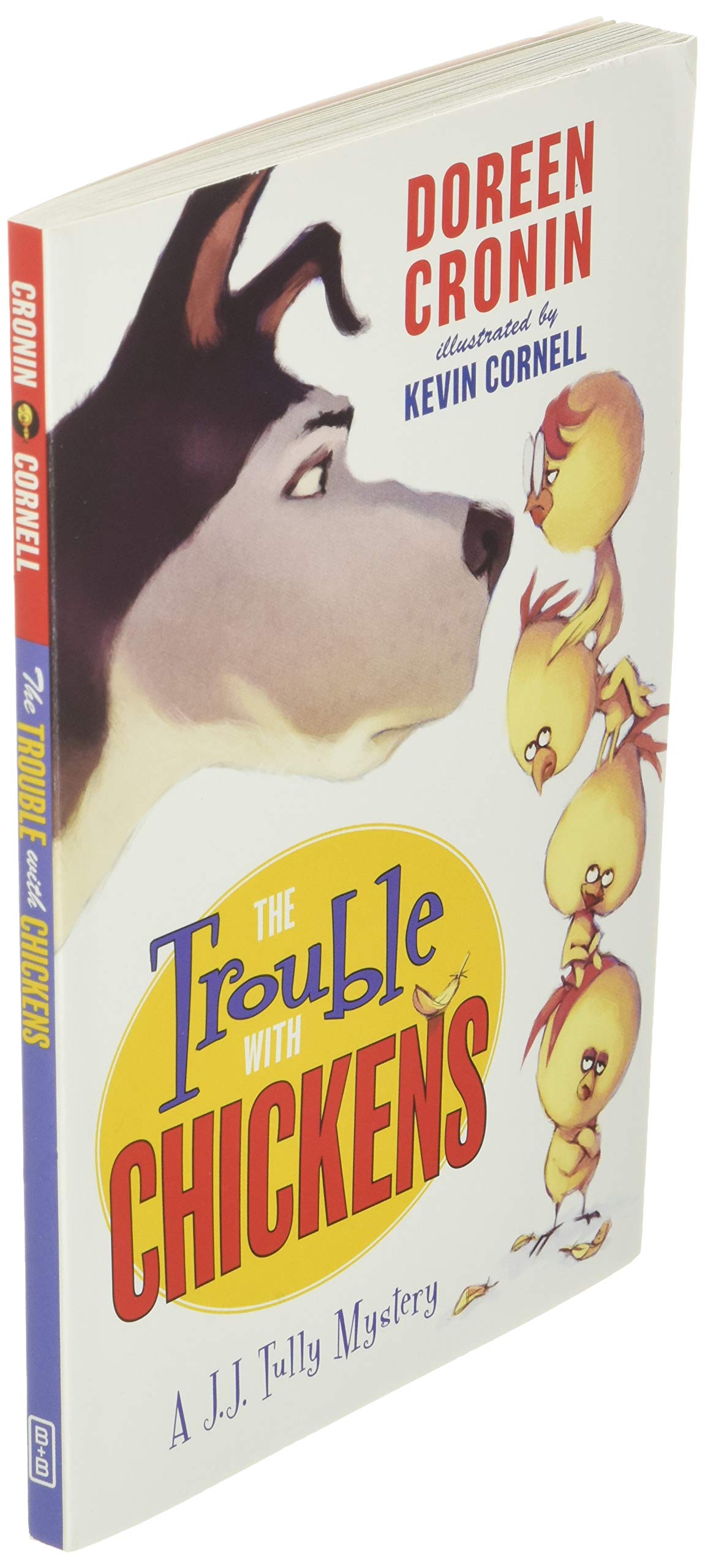 The Trouble with Chickens: A J.J. Tully Mystery