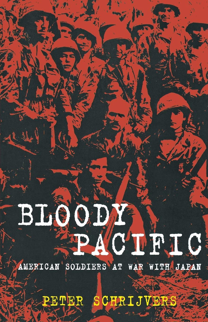 Bloody Pacific: American Soldiers at War with Japan