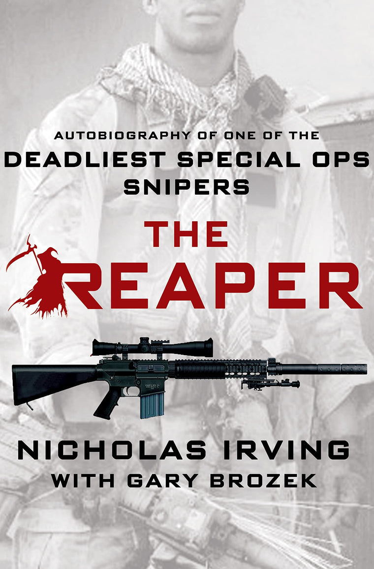 The Reaper: Autobiography of One of the Deadliest Special Op