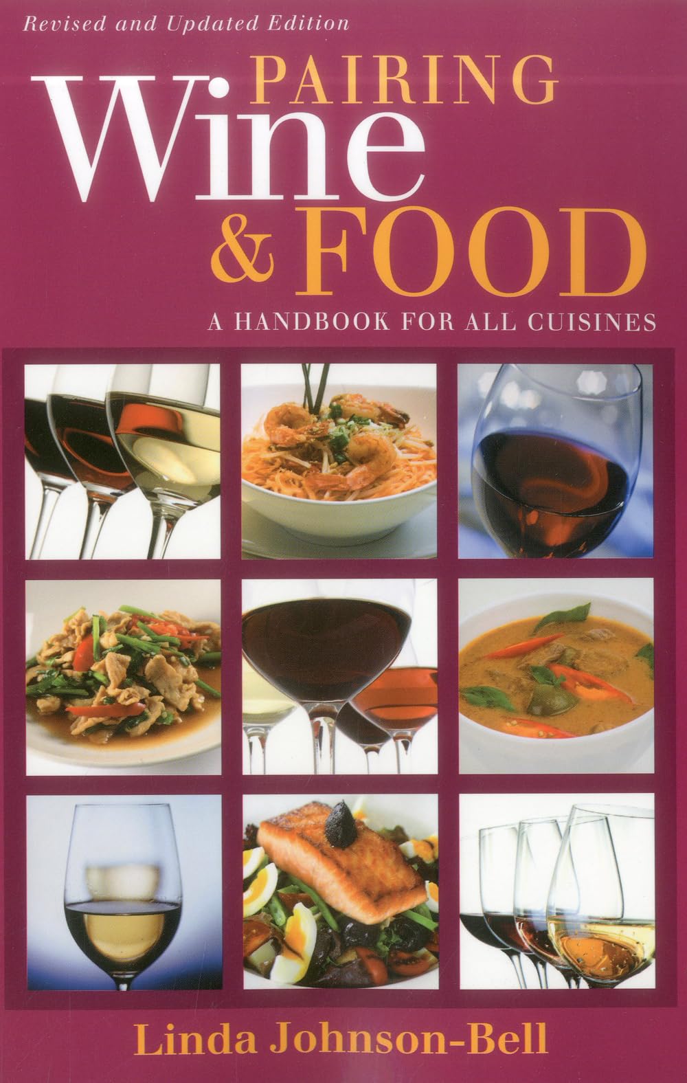Pairing Wine and Food: A Handbook for All Cuisines