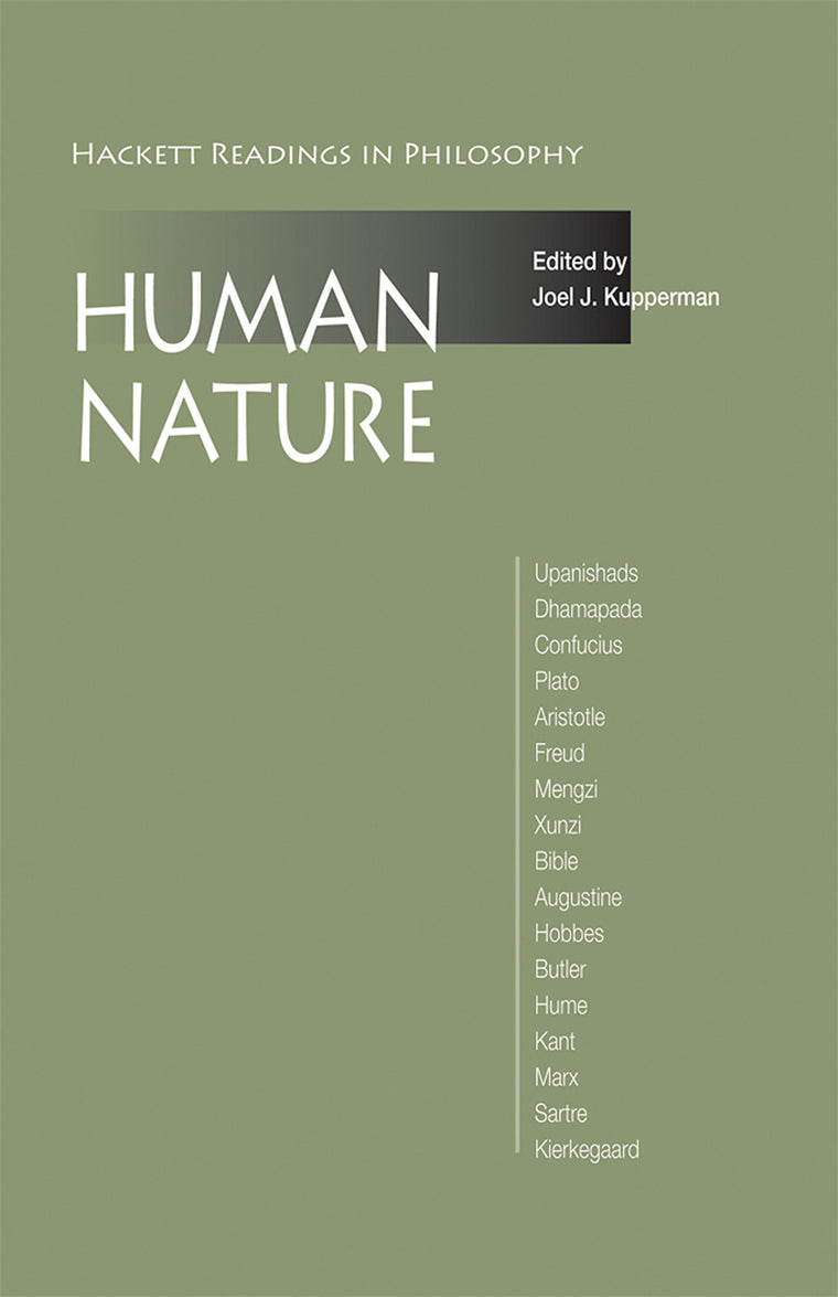 Human Nature: A Reader (Hackett Readings in Philosophy)