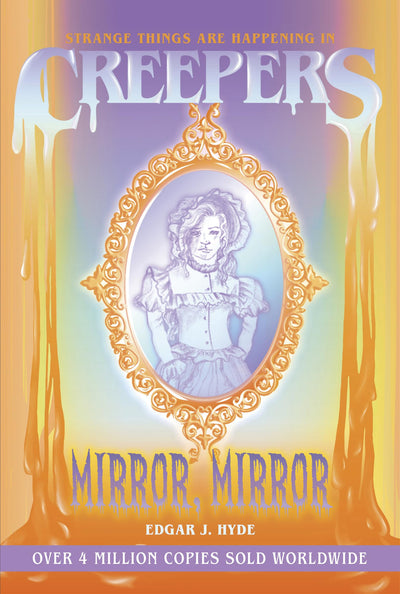 Creepers: Mirror, Mirror (Creepers Horror Stories)