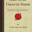 Shri Guru Granth Sahib, Vol. 1 of 4: Formatted For Educational Interest (Forgotten Books)