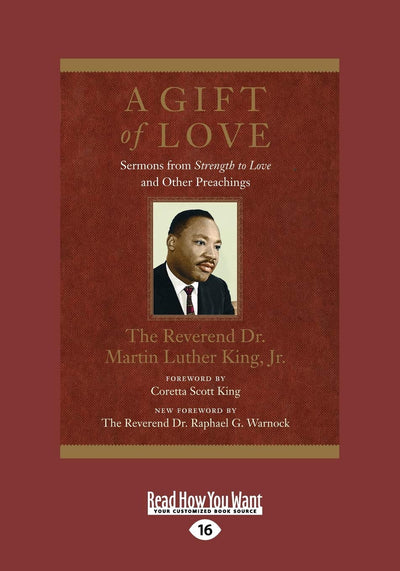 A Gift of Love: Sermons from Strength to Love and Other Preachings